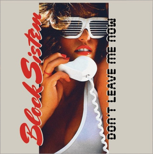 [BST-X050] Don't Leave Me Now